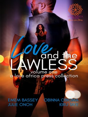 cover image of Love and the Lawless Anthology